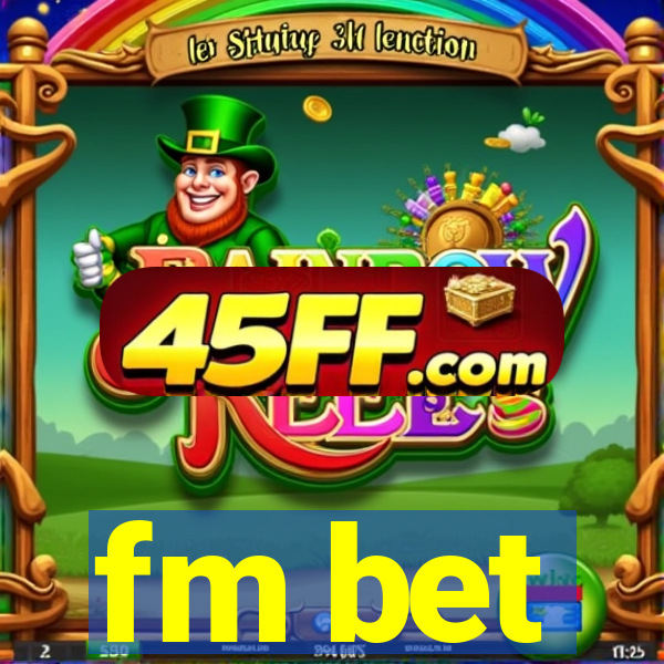 fm bet